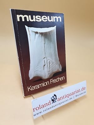 Seller image for Keramion Frechen ; Museum fr zeitgenssische keramische Kunst Frechen for sale by Roland Antiquariat UG haftungsbeschrnkt