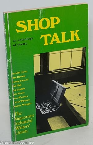 Seller image for Shop talk; an anthology of poetry for sale by Bolerium Books Inc.