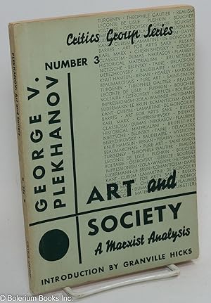 Bild des Verkufers fr Art and society: A Marxist analysis. Introduction by Granville Hicks zum Verkauf von Bolerium Books Inc.