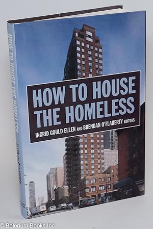 Imagen del vendedor de How to House the Homeless a la venta por Bolerium Books Inc.