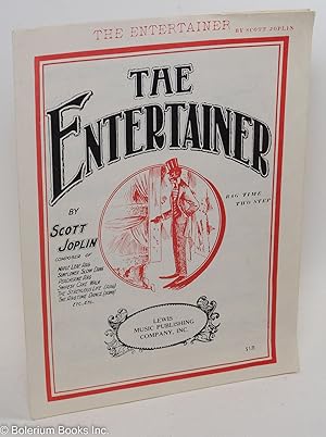 The Entertainer, by Scott Joplin; rag time two step