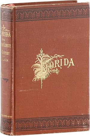 Florida: Its Scenery, Climate, and History