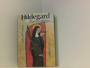 Hildegard von Bingen 1098-1179. Prophetische Lehrerin der Kirche an der Schwelle und am Ende der ...