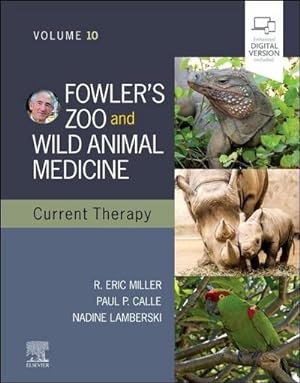 Seller image for Fowler's Zoo and Wild Animal Medicine Current Therapy,Volume 10 for sale by AHA-BUCH GmbH