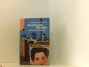 Bild des Verkufers fr Breitseite Berlin: Literarische Streifzge zum Verkauf von Book Broker