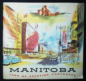 Seller image for Manitoba: Land of Vacation Contrasts for sale by Classic Books and Ephemera, IOBA