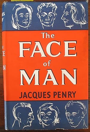 Face of Man, The: A Study of the Relationship Between Physical Appearance and Personality