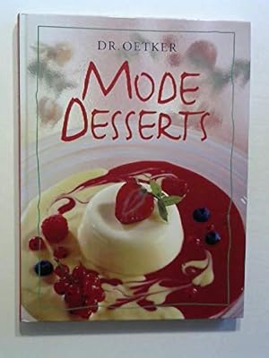 Bild des Verkufers fr Dr. Oetker Mode Desserts zum Verkauf von Antiquariat Buchhandel Daniel Viertel