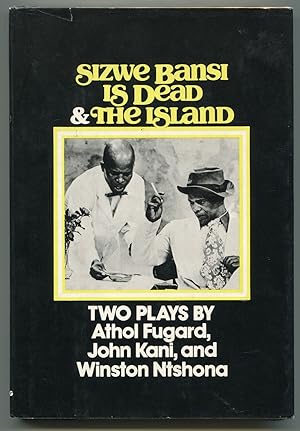 Bild des Verkufers fr Sizwe Bansi is Dead and The Island zum Verkauf von Between the Covers-Rare Books, Inc. ABAA