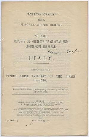 Reports of Subjects of General and Commercial Interest. Italy. Report on the Pumice Stone Industr...