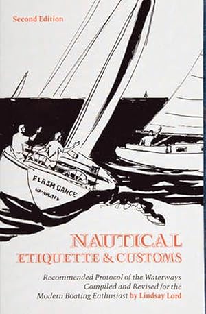 Bild des Verkufers fr Nautical Etiquette & Customs (Paperback) zum Verkauf von Grand Eagle Retail