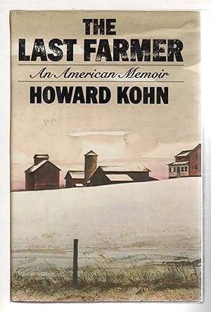 Bild des Verkufers fr THE LAST FARMER: An American Memoir. zum Verkauf von Bookfever, IOBA  (Volk & Iiams)