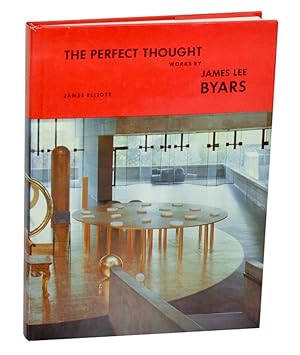 The Perfect Thought: Works by James Lee Byars