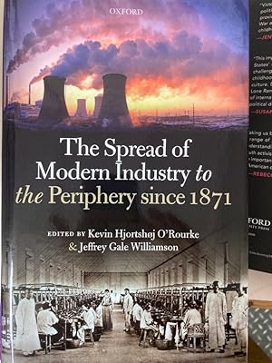 Immagine del venditore per The Spread of Modern Industry to the Periphery since 1871. venduto da Plurabelle Books Ltd