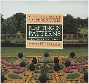 Planting in Patterns (The Classic English Gardening Guide)