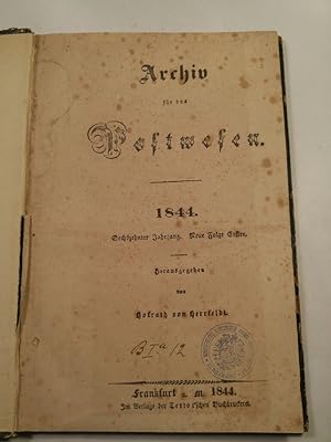 Archiv für das Postwesen - 1844, Sechzehnter Jahrgang, Neue Folge Erster