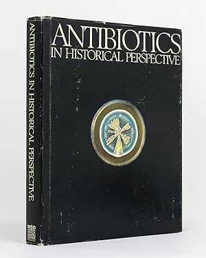 Bild des Verkufers fr Antibiotics in Historical Perspective zum Verkauf von Michael Treloar Booksellers ANZAAB/ILAB
