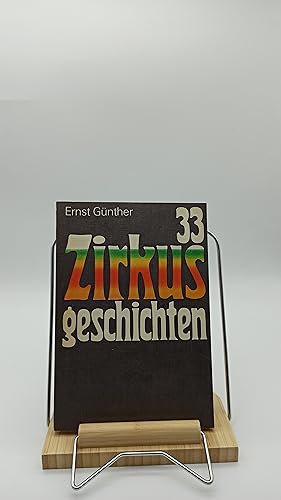 Ernst Günther: 33 Zirkusgeschichten