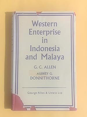 Bild des Verkufers fr Western Enterprise in Indonesia and Malaya: A Study in Economic Development with Map zum Verkauf von Exchange Value Books