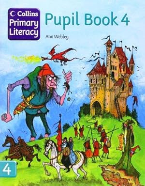 Seller image for Collins Primary Literacy - Pupil Book 4: Pupil Book Bk. 4 for sale by WeBuyBooks