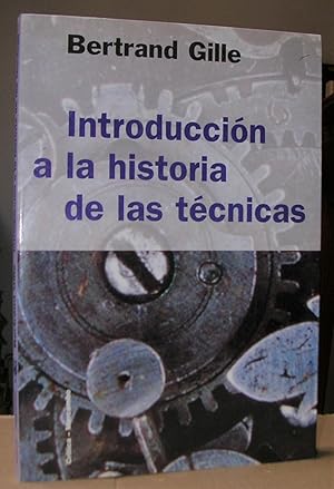 Seller image for INTRODUCCION A LA HISTORIA DE LAS TECNICAS. Prlogo Santiago Riera i Tubols. for sale by LLIBRES del SENDERI