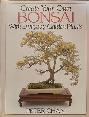 Create Your Own Bonsai with Everyday Plants.