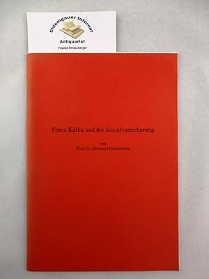 Franz Kafka und die Sozialversicherung. Jenaer Schriften zum Recht ; Bd. 14