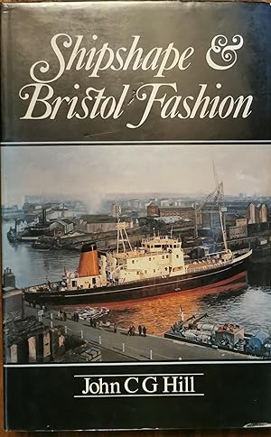 Shipshape and Bristol Fashion.