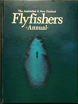 Seller image for The Australian & New Zealand Flyfishers Annual Volume Three for sale by Dial-A-Book