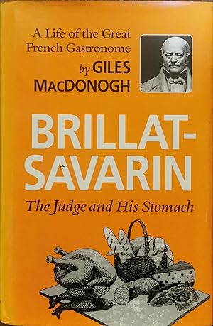 Brillat-Savarin, The Judge and his Stomach