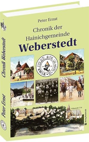 Bild des Verkufers fr Chronik der Hainichgemeinde Weberstedt zum Verkauf von AHA-BUCH GmbH