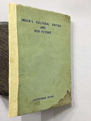 Seller image for India's Cultural Empire And Her Future for sale by Prabhu Book Exports
