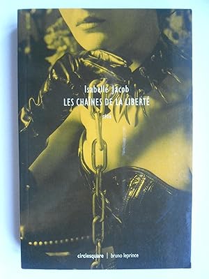 Image du vendeur pour Les chanes de la libert. mis en vente par Philippe Moraux