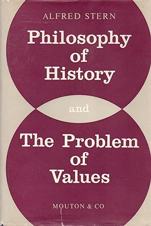Bild des Verkufers fr Philosophy of History and The Problem of Values zum Verkauf von San Francisco Book Company