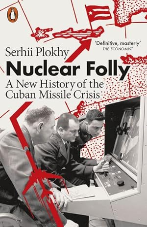 Bild des Verkufers fr Nuclear Folly : A New History of the Cuban Missile Crisis zum Verkauf von AHA-BUCH GmbH