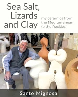 Imagen del vendedor de Sea Salt, Lizards and Clay (Paperback) a la venta por Grand Eagle Retail