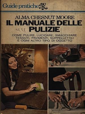 Bild des Verkufers fr Il manuale delle pulizie zum Verkauf von Librodifaccia