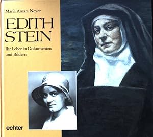 Imagen del vendedor de Edith Stein : ihr Leben in Dokumenten u. Bildern. a la venta por books4less (Versandantiquariat Petra Gros GmbH & Co. KG)