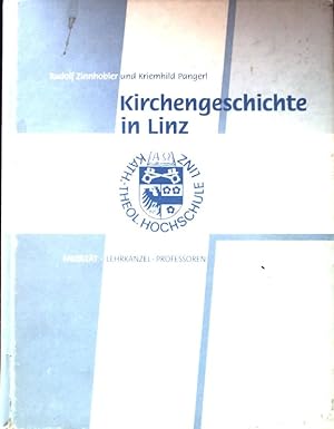 Seller image for Kirchengeschichte in Linz: Fakultt - Lehrkanzel - Professoren. for sale by books4less (Versandantiquariat Petra Gros GmbH & Co. KG)