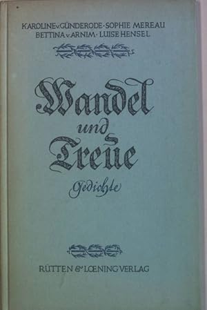 Seller image for Wandel und Treue: Gedichte. for sale by books4less (Versandantiquariat Petra Gros GmbH & Co. KG)