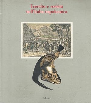 Esercito e societa nell'Italia napoleonica