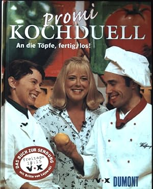 Seller image for Promi-Kochduell - an die Tpfe, fertig, los! : [das Buch zur Sendung mit Britta von Lojewski] for sale by books4less (Versandantiquariat Petra Gros GmbH & Co. KG)