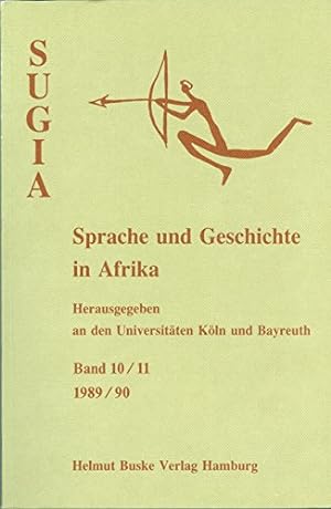 Sugia - Sprache und Geschichte in Afrika. Band 10 /11, 1989 / 90.
