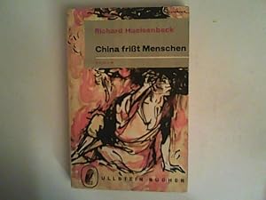 Bild des Verkufers fr China frit Menschen. Roman. zum Verkauf von ANTIQUARIAT FRDEBUCH Inh.Michael Simon