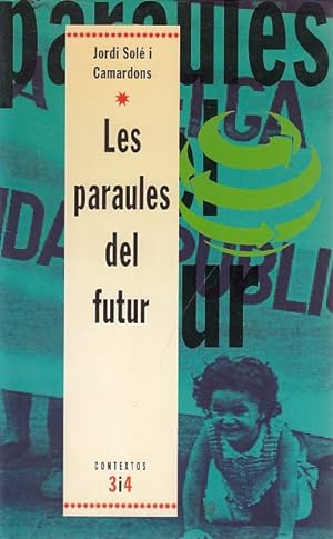 Seller image for LES PARAULES DEL FUTUR. Llenges i comunicaci en la cincia ficci for sale by Librera Vobiscum