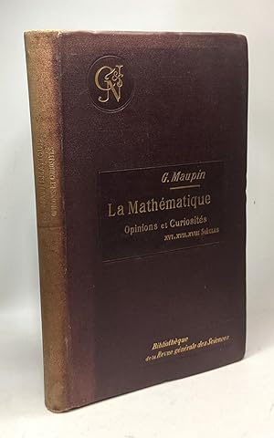 Seller image for Opinions et curiosits touchant la mathmatique d'aprs les ouvrages franais des XVIe XVIIe et XVIIIe sicles for sale by crealivres