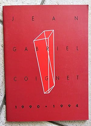 JEAN - GABRIEL COIGNET 1990 - 1994.Sculptures et reliefs