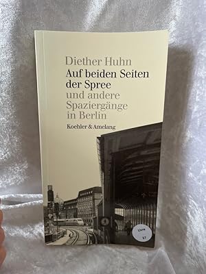 Seller image for Auf beiden Seiten der Spree und andere Spaziergnge in Berlin Diether Huhn. [Fotos: Manfred Jagusch]; Mit einem Essay "Die Stadt als Text: Berlin lesen" / von Detlef Prinz for sale by Antiquariat Jochen Mohr -Books and Mohr-