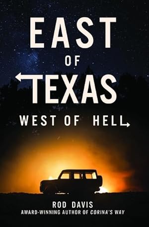 Seller image for East of Texas, West of Hell (Paperback) for sale by CitiRetail