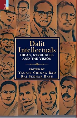 Seller image for Dalit Intellectuals: Ideas, Struggles and the Vision for sale by Vedams eBooks (P) Ltd